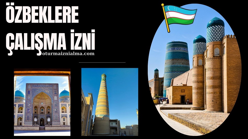 Özbekistan vatandaşları için çalışma izni başvuru danışmanlık