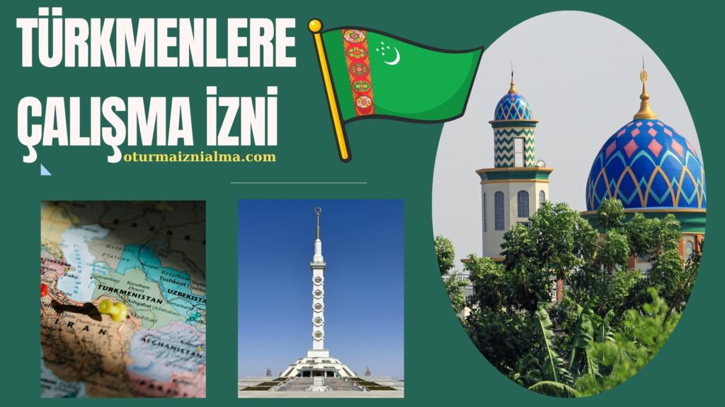 Türkmenlere Çalışma İzni Başvuru İstanbul